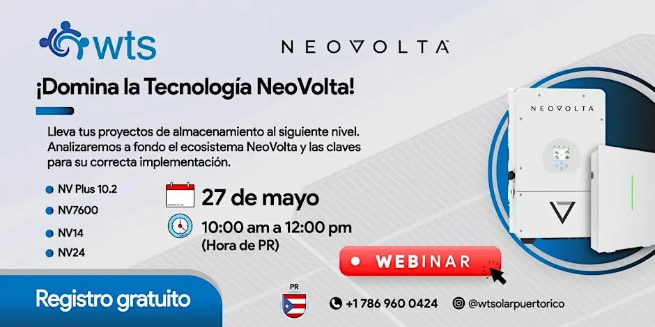 WTS - NeoVolta: Conoce la tecnología disponible para tus proyectos