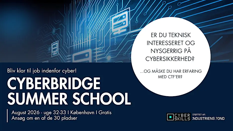 CyberBridge Summer School 2026 // KØBENHAVN