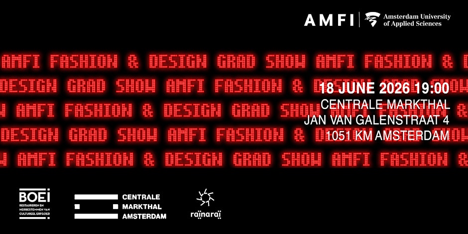 AMFI Fashion & Design Graduation show