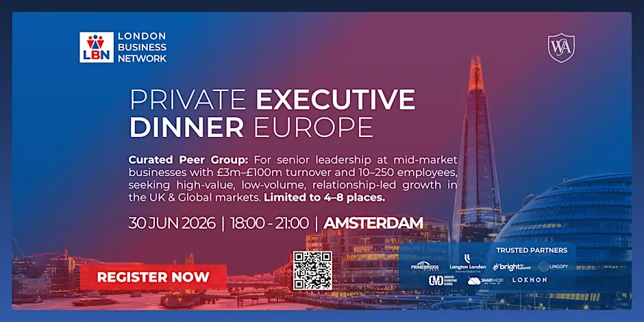 Private Executive Dinner Europe by London Business Network–30 Jun 2026