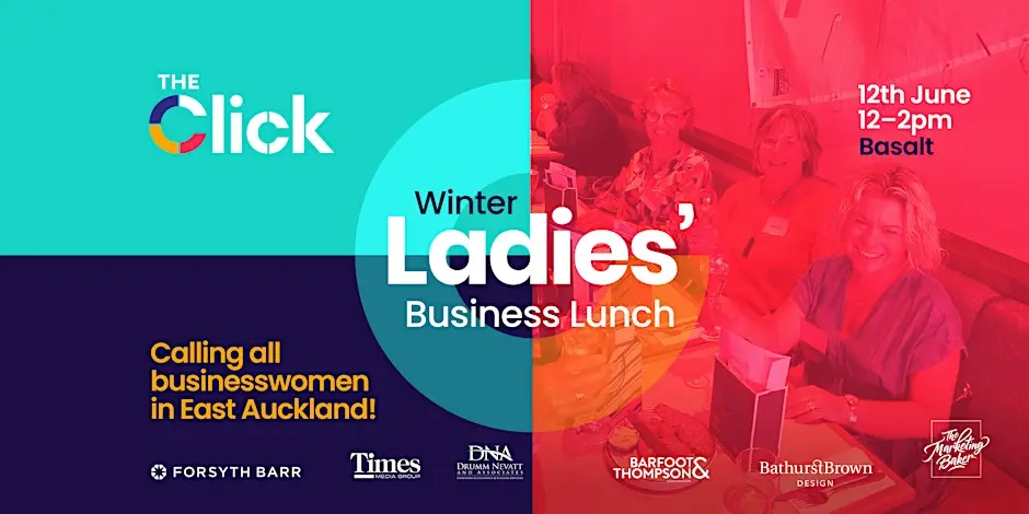 The Click East Auckland Ladies Business Lunch