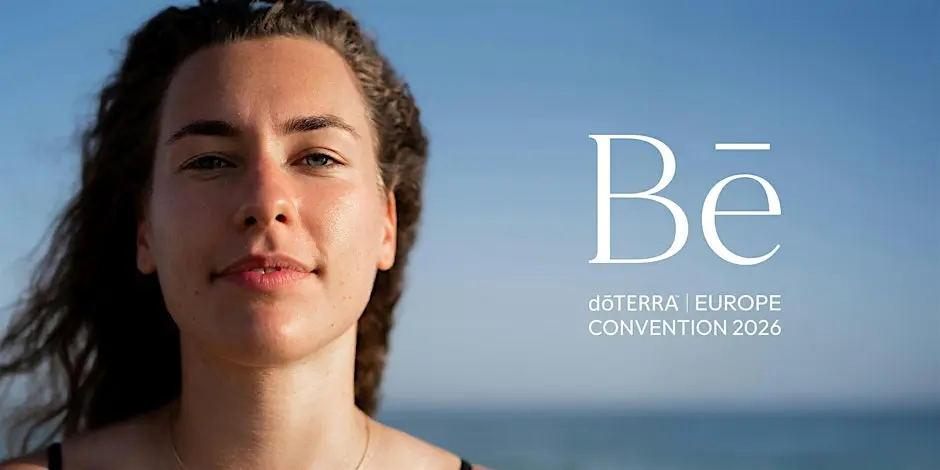 Bē | dōTERRA Europe Convention 2026