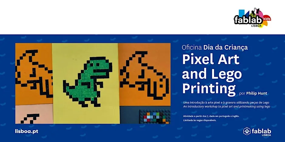 FabKids - Oficina Dia Da Criança | Pixel Art and Lego Printing
