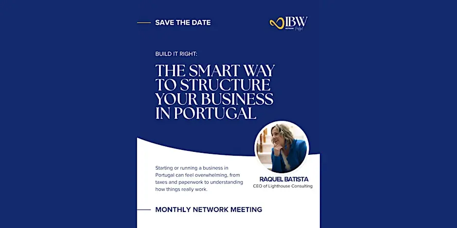 Build it Right: The Smart Way to Structure Your Business in Portugal