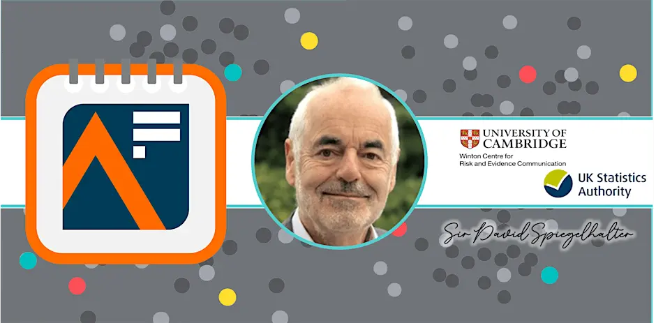 Communicating uncertainty in an uncertain age with Sir David Spiegelhalter