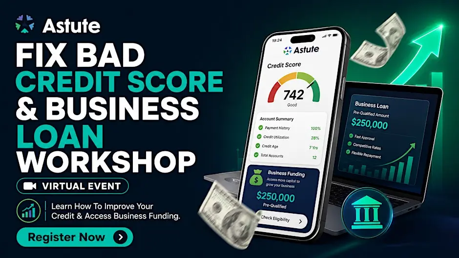 BAD CREDIT SCORE & BUSINESS LOAN WORKSHOP