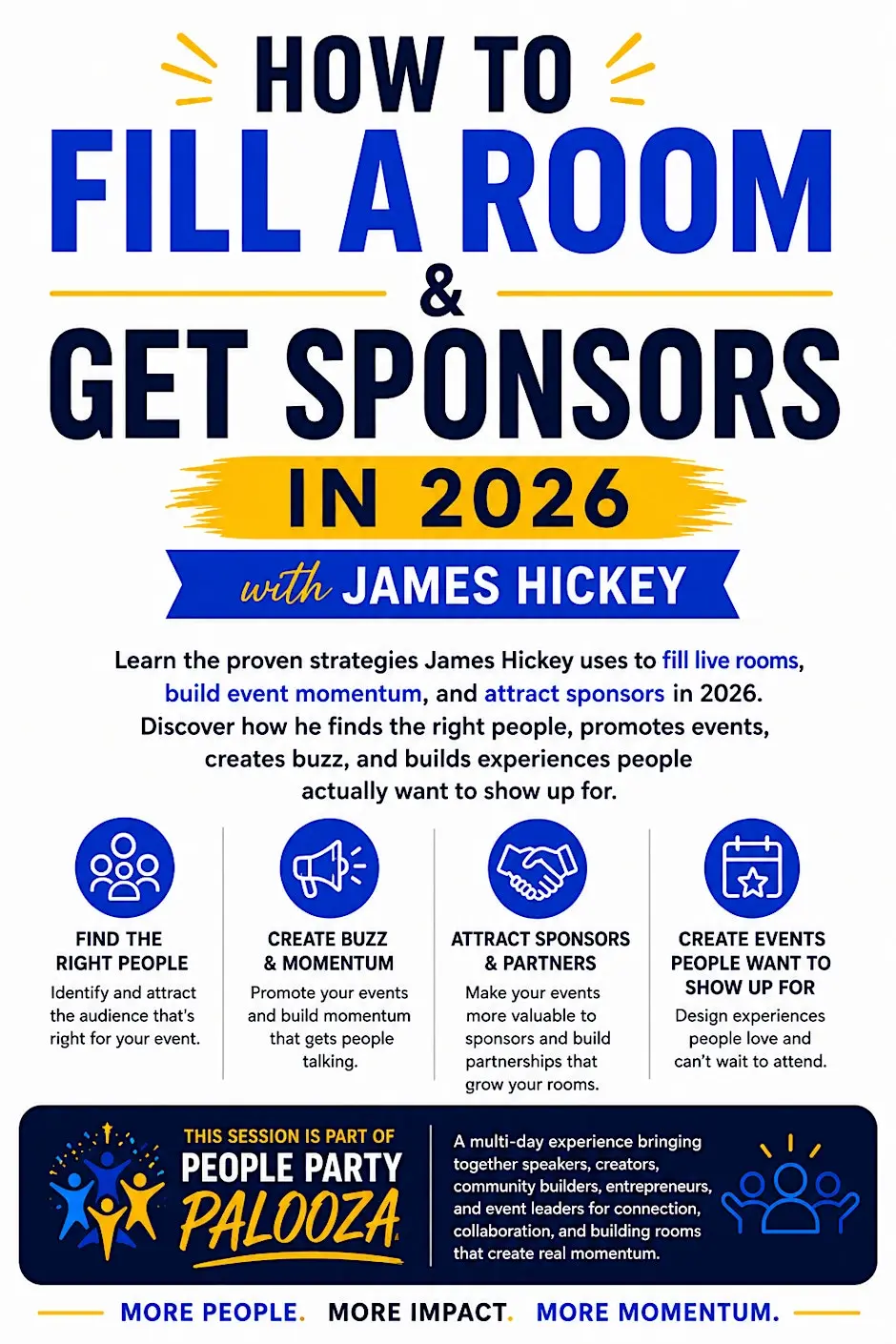 How to fill a room and get sponsors in 2026