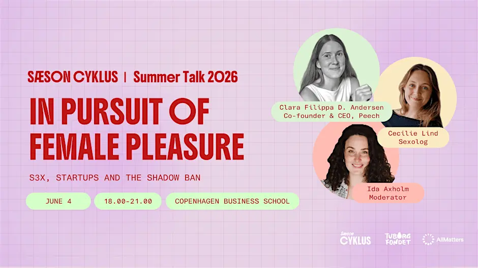SÆSON CYKLUS Summer Talk 2026 - In Pursuit of Female Pleasure