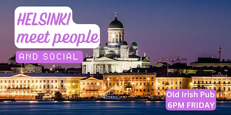 Helsinki Social and Language Exchange (Make New Friends) ✨