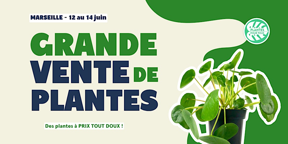 Grande Vente de Plantes Marseille