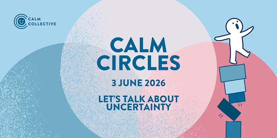 Calm Circles: Managing Uncertainty (3 June 2026) - In-person