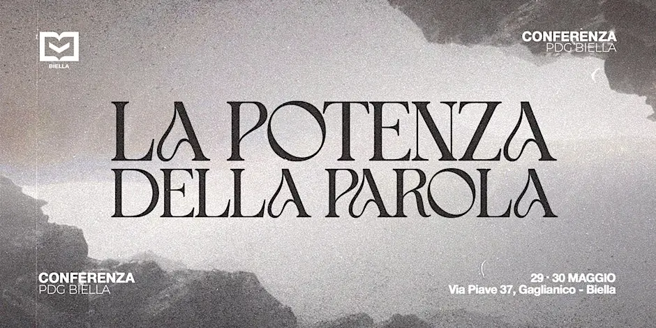 LA POTENZA DELLA PAROLA - CONFERENZA PDG BIELLA