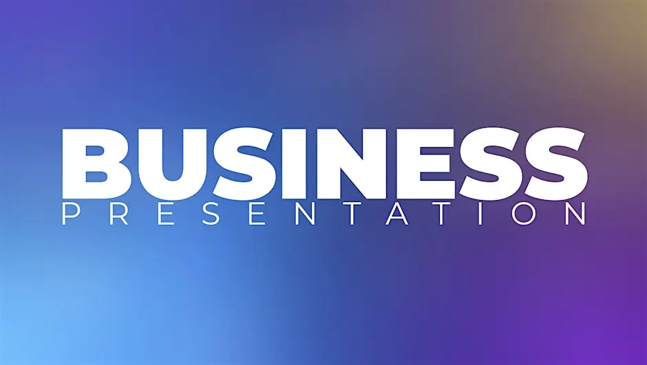 BUSINESS PRESENTATION