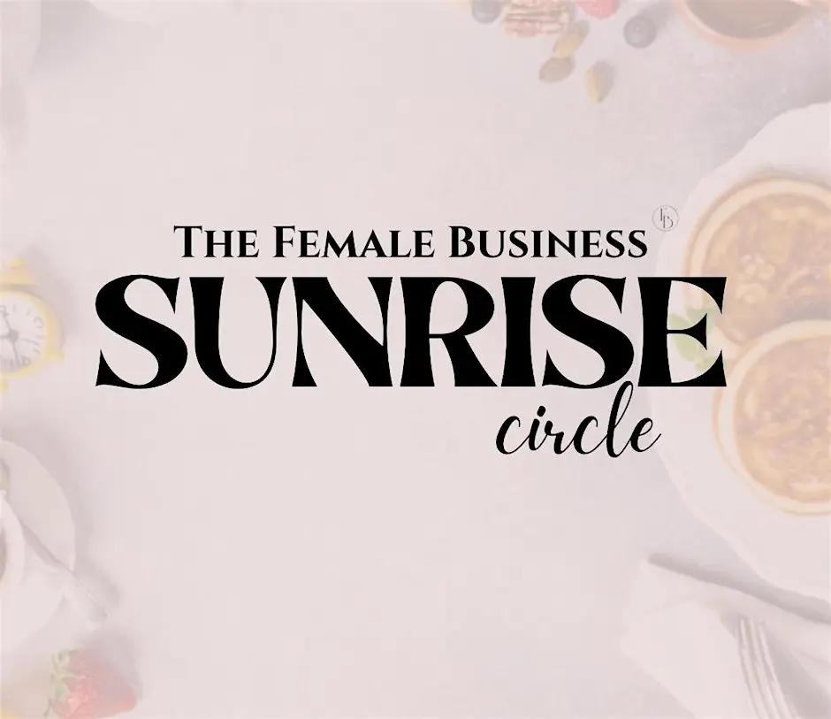 The Female Business Sunrise Circle