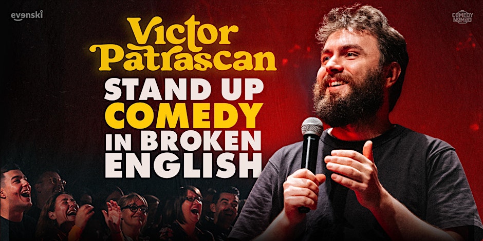 Stand up Comedy in broken English • Victor Patrascan in Vilnius