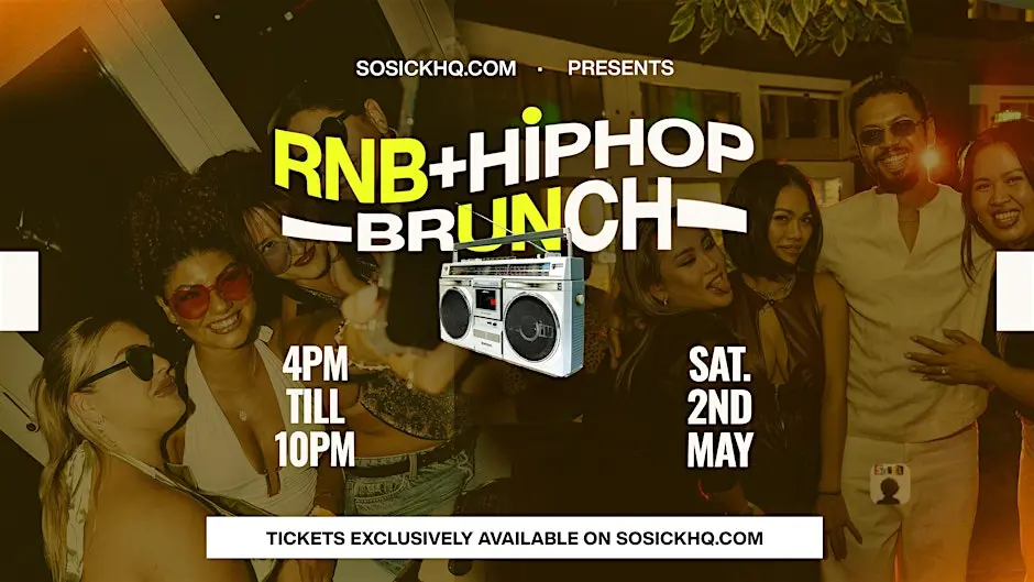 Sunset & Slow Jams: RnB + Hip Hop Brunch (Tickets on sosickhq.com)