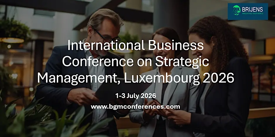 International Business Conference on Strategic Management, Luxembourg 2026
