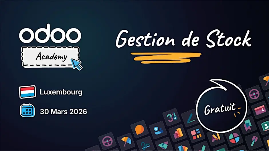 Odoo Academy Gestion de Stock - Luxembourg