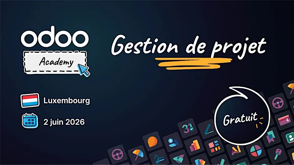 Odoo Academy Gestion de Projet - Luxembourg