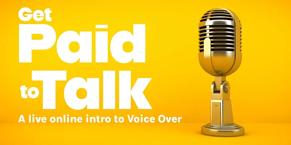 Make Money With Your Voice! Intro to Voice Over- Live Online Workshop & Q&A
