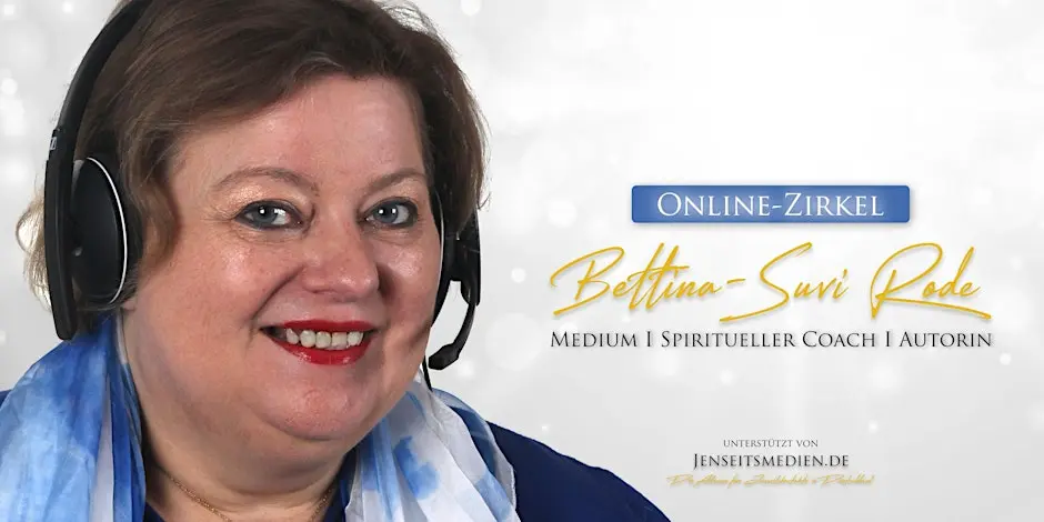 Medialer Online-Zirkel mit Bettina-Suvi Rode