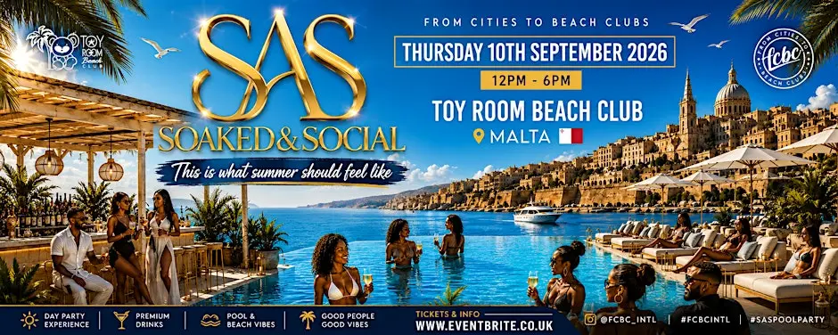 SAS: Soaked & Social ~ Malta Edition