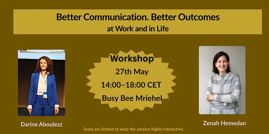 Better Communication. Better Outcomes Workshop
