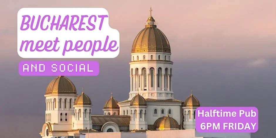 Bucharest Social and Language Exchange (Make New Friends) ✨