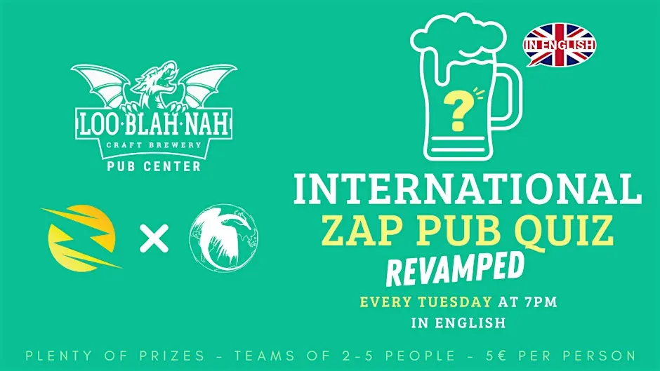 LOO-BLAH-NAH International ZAP Pub Quiz – Every Tuesday @ 19:00!