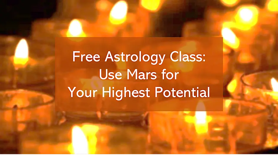 Free Astrology Class: Use Mars for Your Highest Potential! (June 3rd)