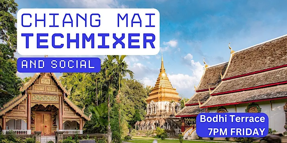 Chiang Mai Tech Mixer and Social (Tech / AI / Data / IT) ✨