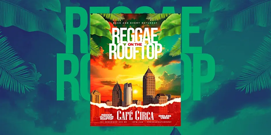 REGGAE ON THE ROOF | ATL'S #1 CARIBBEAN SATURDAY NIGHT PARTY