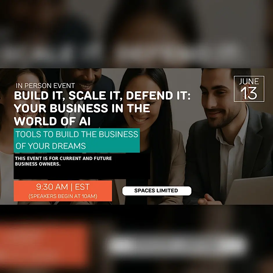 Build It, Scale It, Defend It: Growing Your Business in the world of AI