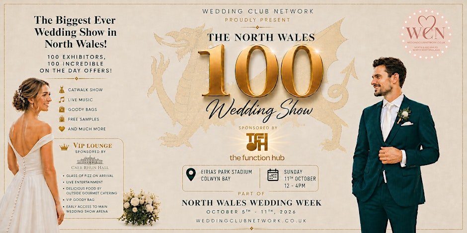 THE NORTH WALES 100 WEDDING SHOW