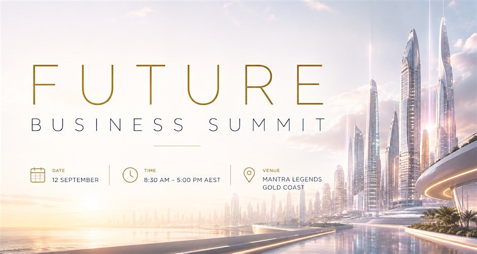 Future Business Summit 2026 | Gold Coast