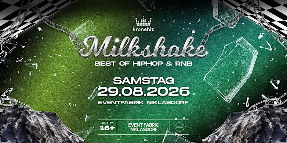 MILKSHAKE x EVENTFABRIK NIKLASDORF | HIPHOP, RNB & URBAN MUSIC | 29.08.2026