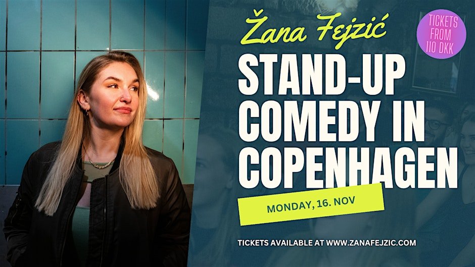 Žana Fejzić in Copenhagen: New Material & Crowdwork (English Comedy)