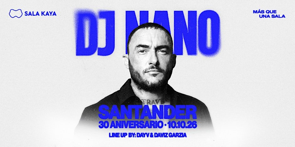 Dj Nano en Sala Kaya Santander (Cantabria).