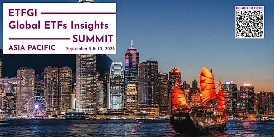 7th Annual ETFGI Global ETFs Insights Summit - Asia Pacific, Hong Kong