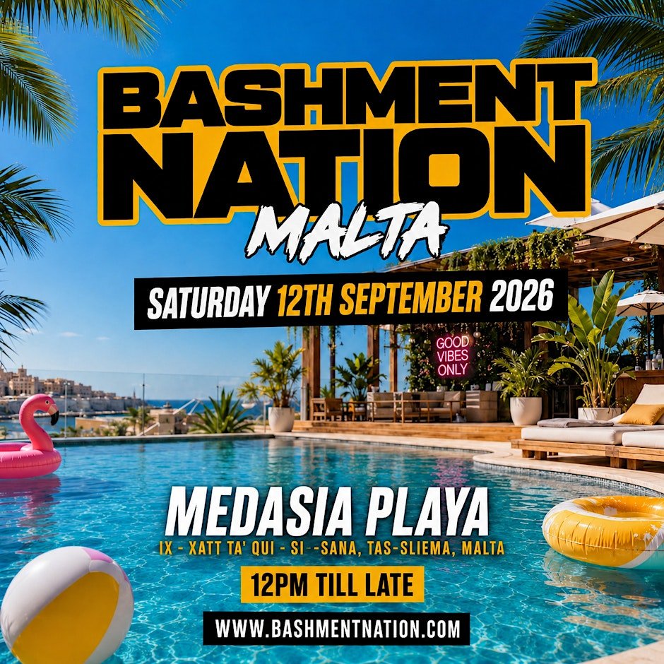 BASHMENT NATION MALTA - Freedom Street Pre-Pool Day Party