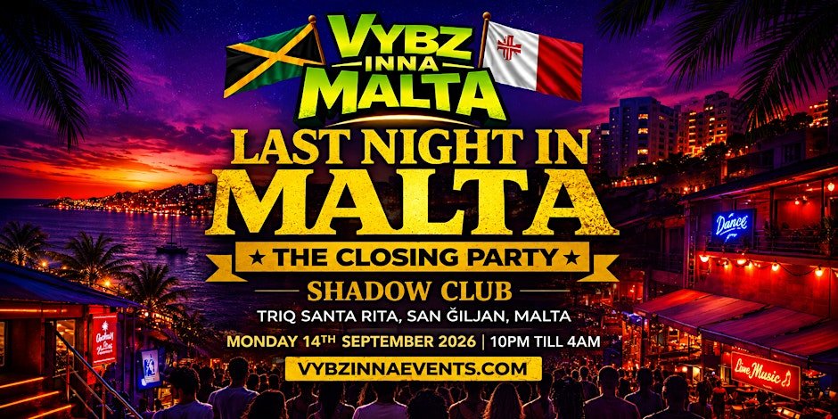 Vybz Inna Malta - Last Night In Malta