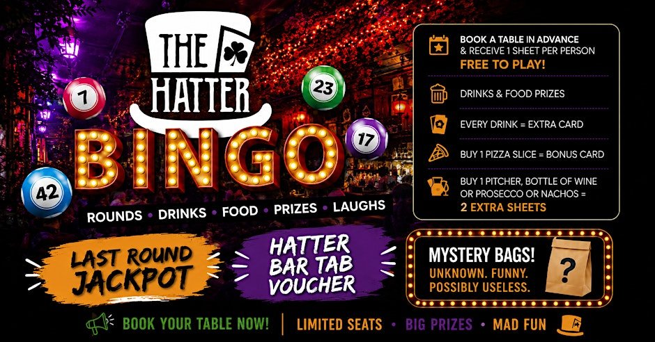 The Hatter Present Bingo/Student Night