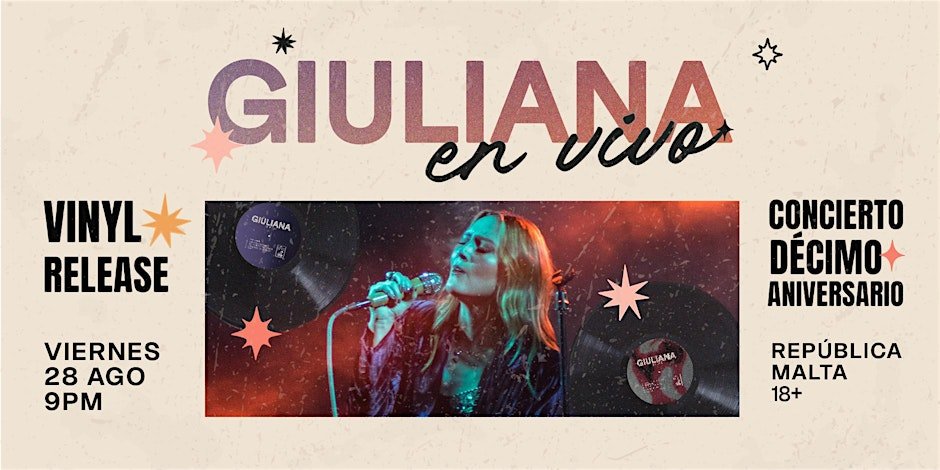 Giuliana en Vivo: 10 Años - Vinyl Release Concert