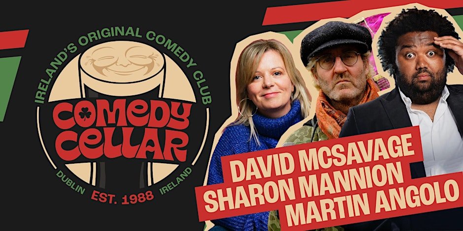 The Comedy Cellar - David McSavage & Guests - Irelands Original Comedy Club