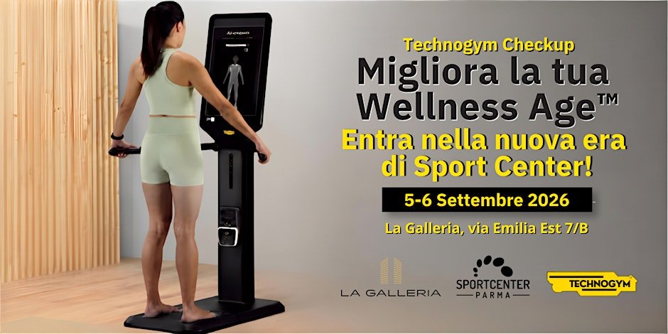 La Galleria dello Sport 2026 | La tua Wellness Age con Sport Center Parma