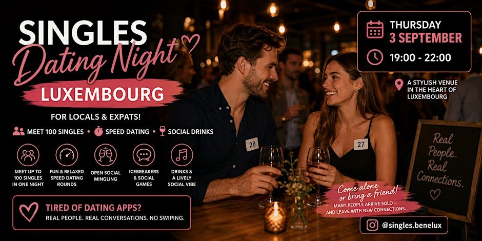 Singles Dating Night Luxembourg: Meet up to 100 Singles