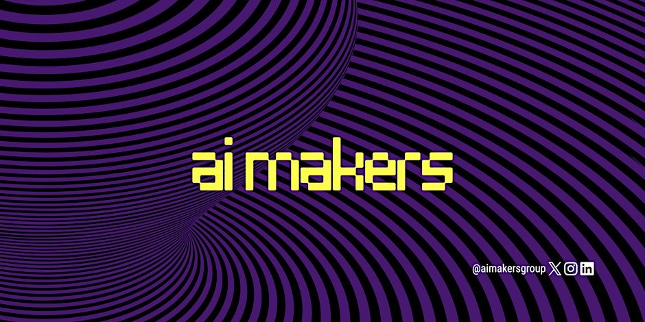 AI Makers meetup #3