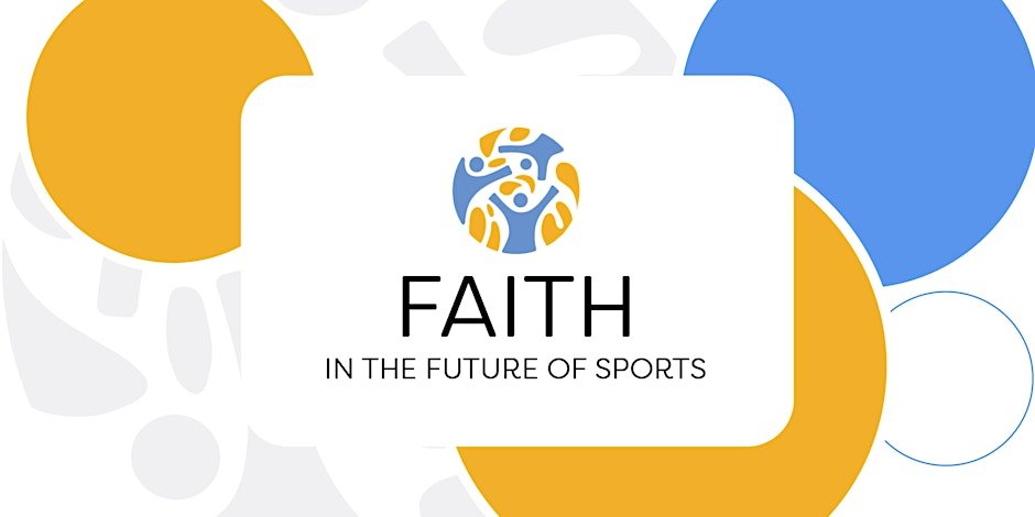 FAITH in the Future of Sports Seminar
