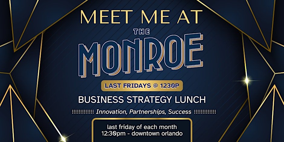 Business Strategy Lunch :: Meet Me at The Monroe