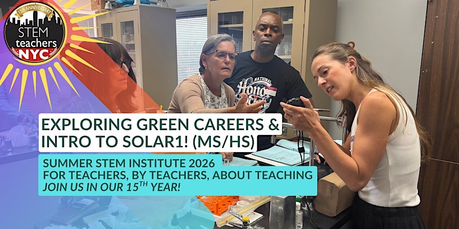 Exploring Green Careers & Intro to Solar1! (MS/HS)